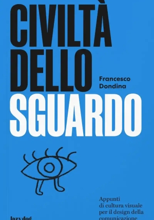 Civilt? Dello Sguardo fronte