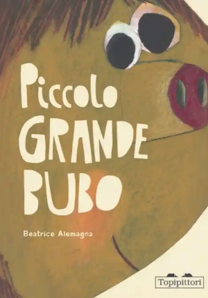 Piccolo Grande Bubo. Ediz. Illustrata fronte