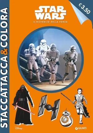Star Wars. Il Risveglio Della Forza. Staccattacca & Colora. Ediz. Illustrata fronte