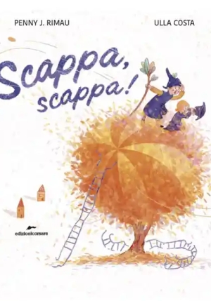 Scappa Scappa. Ediz. Illustrata fronte