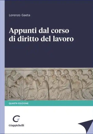 Appunti Dal Corso Diritto Del Lavoro 4ed fronte