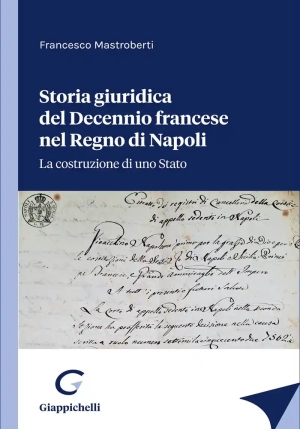 Storia Giuridica Decennio Regno Napoli fronte