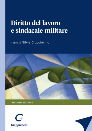 Diritto Lavoro E Sindacale Militare 2ed. fronte