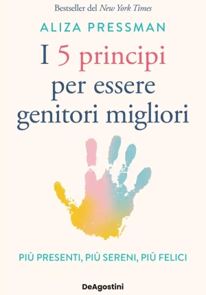 I 5 Principi Per Essere Genitori Migliori fronte