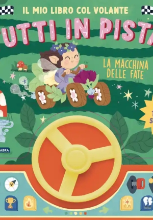 Il Mio Libro Col Volante Tutti In Pista! La Macchina Delle fronte