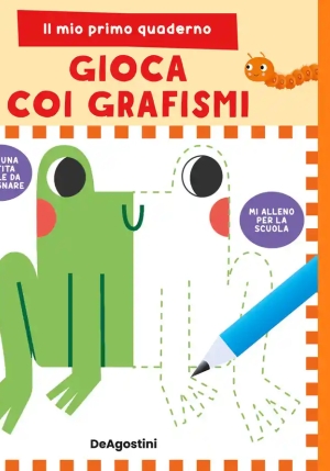 Il Mio Primo Quaderno - Gioca Coi Grafismi fronte