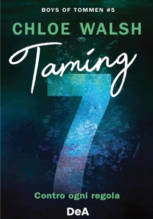 Boys Of Tommen 5 Taming 7. Contro Ogni Regola fronte