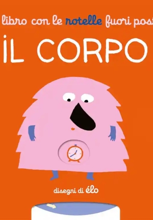 Il Libro Con Le Rotelle Fuori Posto - Il Corpo fronte