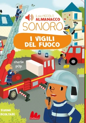 Il Mio Piccolo Almanacco Sonoro - I Vigili Del Fuoco fronte