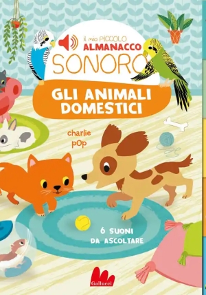 Il Mio Piccolo Almanacco Sonoro - Gli Animali Domestici fronte