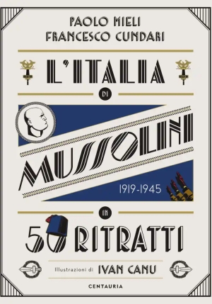 L'italia Di Mussolini In 50 Ritratti N.e. fronte