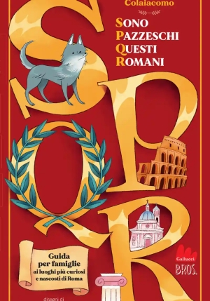 S.p.q.r. Sono Pazzeschi Questi Romani fronte