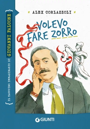 Volevo Fare Zorro - Giovanni Falcone fronte