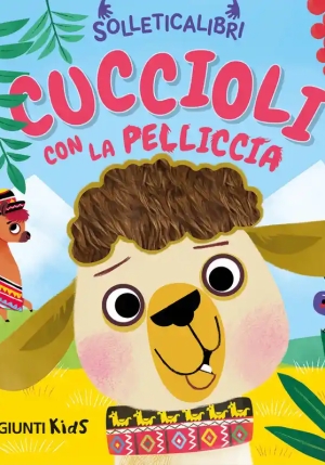 Cuccioli Con La Pelliccia. Solleticalibri. Ediz. A Colori fronte