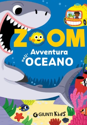 Avventura Nell'oceano. Zoom. Ediz. A Colori fronte