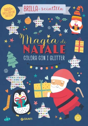Magia Di Natale. Colora Con I Glitter fronte