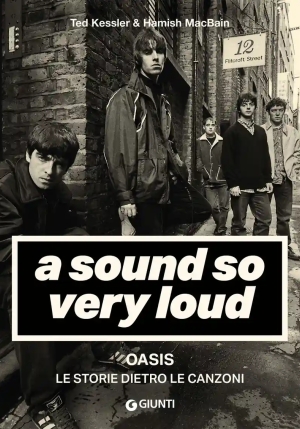 Sound So Very Loud - Oasis fronte