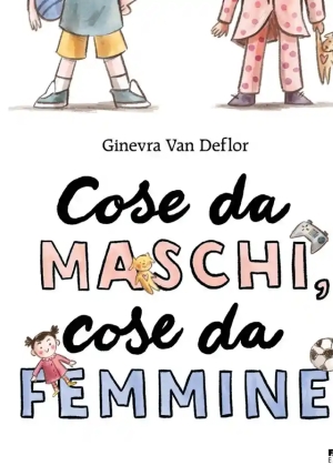 Cose Da Maschi, Cose Da Femmine fronte