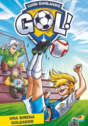 Gol N. 52 - Una Sirena Goleador fronte
