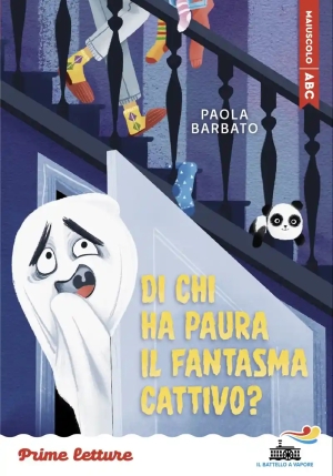 Di Chi Ha Paura Il Fantasma Cattivo? - Stampatello Maiuscolo fronte