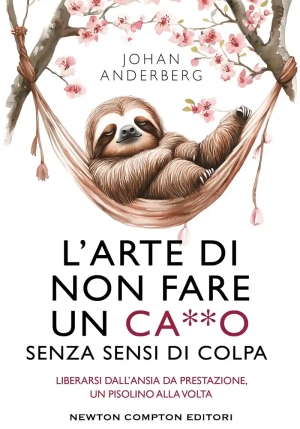 Arte Di Non Fare Un C***o Senza Sensi Di Colpa fronte