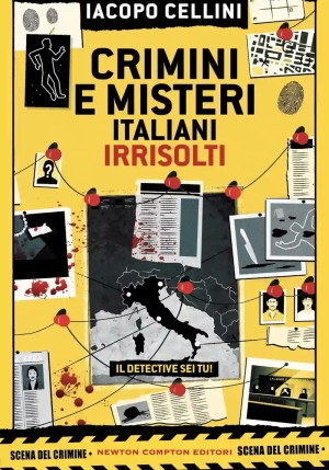 Crimini E Misteri Italiani Irrisolti. Il Detective Sei Tu! fronte