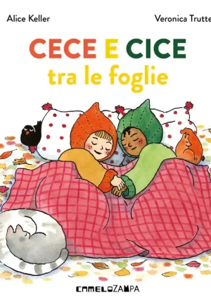 Cece E Cice Tra Le Foglie. Ediz. A Colori fronte