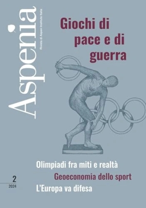 Aspenia 6 2024 Giochi Di Pace E Guerra fronte