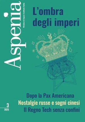 Aspenia 3 2025 Ombra Degli Imperi fronte