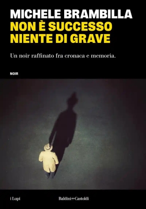 Non ? Successo Niente Di Grave fronte