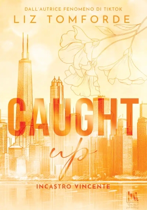 Caught Up. Incastro Vincente fronte