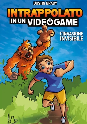  Invasione Invisibile. Intrappolato In Un Videogame Vol.2 fronte