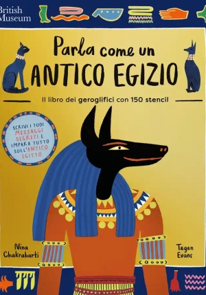 Parla Come Un Antico Egizio. Ediz. A Colori fronte