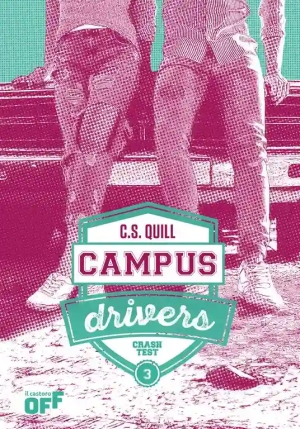 Crash Test. Campus Drivers. Ediz. Italiana. Vol. 3 fronte