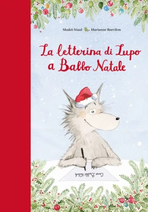 La Letterina Del Lupo A Babbo Natale. Ediz. Illustrata fronte