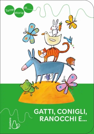 Tante Storie Di Gatti, Conigli, Ranocchi E? fronte