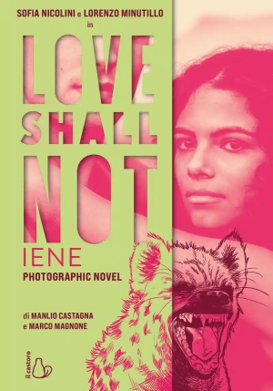 Love Shall Not. Iene fronte