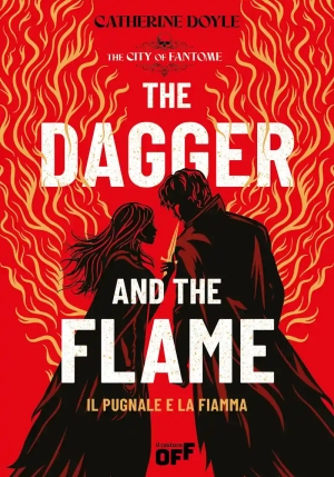 The Dagger And The Flame. Il Pugnale E La Fiamma fronte