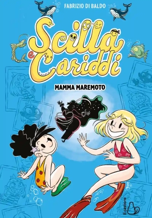 Mamma Maremoto. Scilla E Cariddi. Vol. 3 fronte