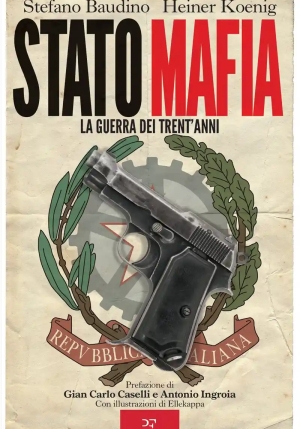 Stato-mafia: La Guerra Dei Trent'anni fronte