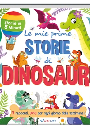 Mie Prime Storie Di Dinosauri. Storie In 5 Minuti fronte