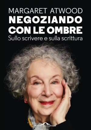 Negoziando Con Le Ombre. Sullo Scrivere E Sulla Scrittura fronte