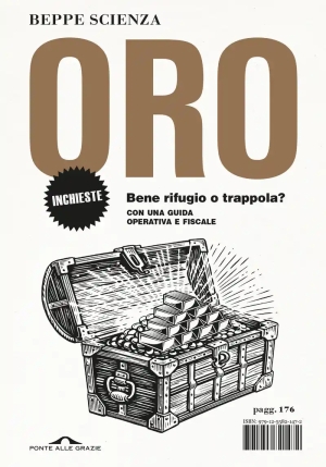 Oro. Bene Rifugio O Trappola? fronte