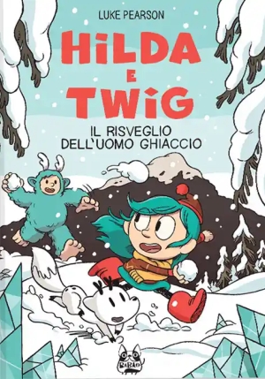 Hilda E Twig. Il Risveglio Dell'uomo Ghiaccio fronte