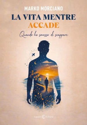 Vita Mentre Accade Quando Ho Smesso Di Scappare fronte