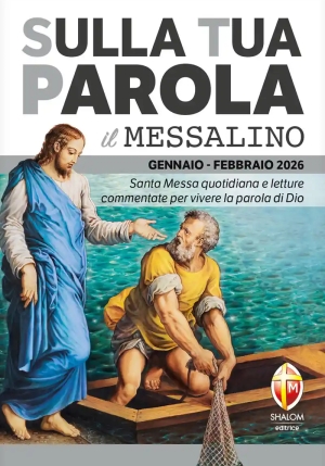 Sulla Tua Parola. Messalino Gennaio-febbraio 2026. Santa Messa Quotidiana E Letture Commentate Per V fronte