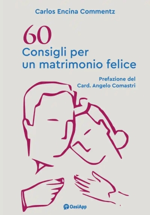 60 Consigli Per Un Matrimonio Felice fronte