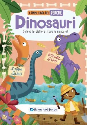 Dinosauri - Primi Libri Del Perche' fronte