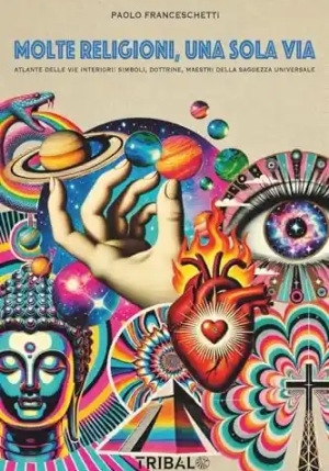 Molte Religioni Una Sola Via fronte