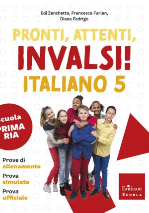 Pronti, Attenti, Invalsi! Italiano. Per La 5? Classe Della Scuola Elementare fronte
